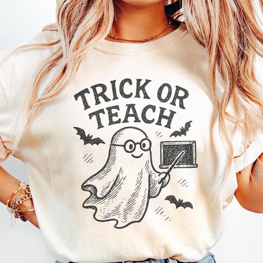 Trick Or Teach PNG, Ghost Teacher Digital Download - 300 DPI Design for