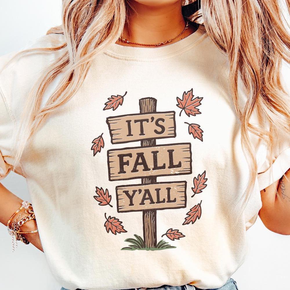 It's Fall Y'all PNG, Autumn Sign Digital Download - 300 DPI Design for
