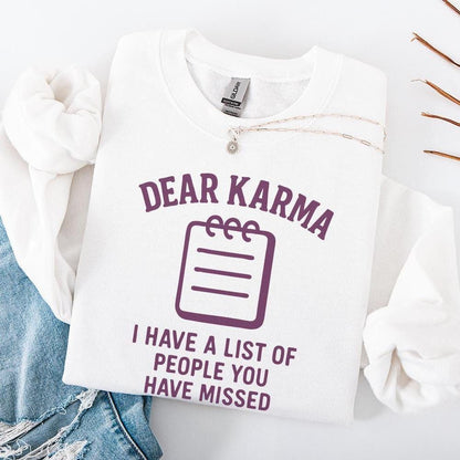 Dear Karma PNG, I Have a List of People You Have Missed PNG - 300 DPI