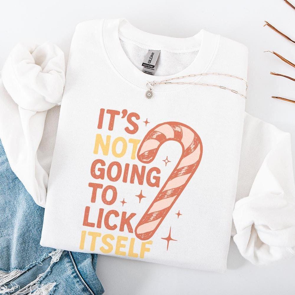 It's Not Going To Lick Itself PNG, Funny Candy Cane Christmas Shirt