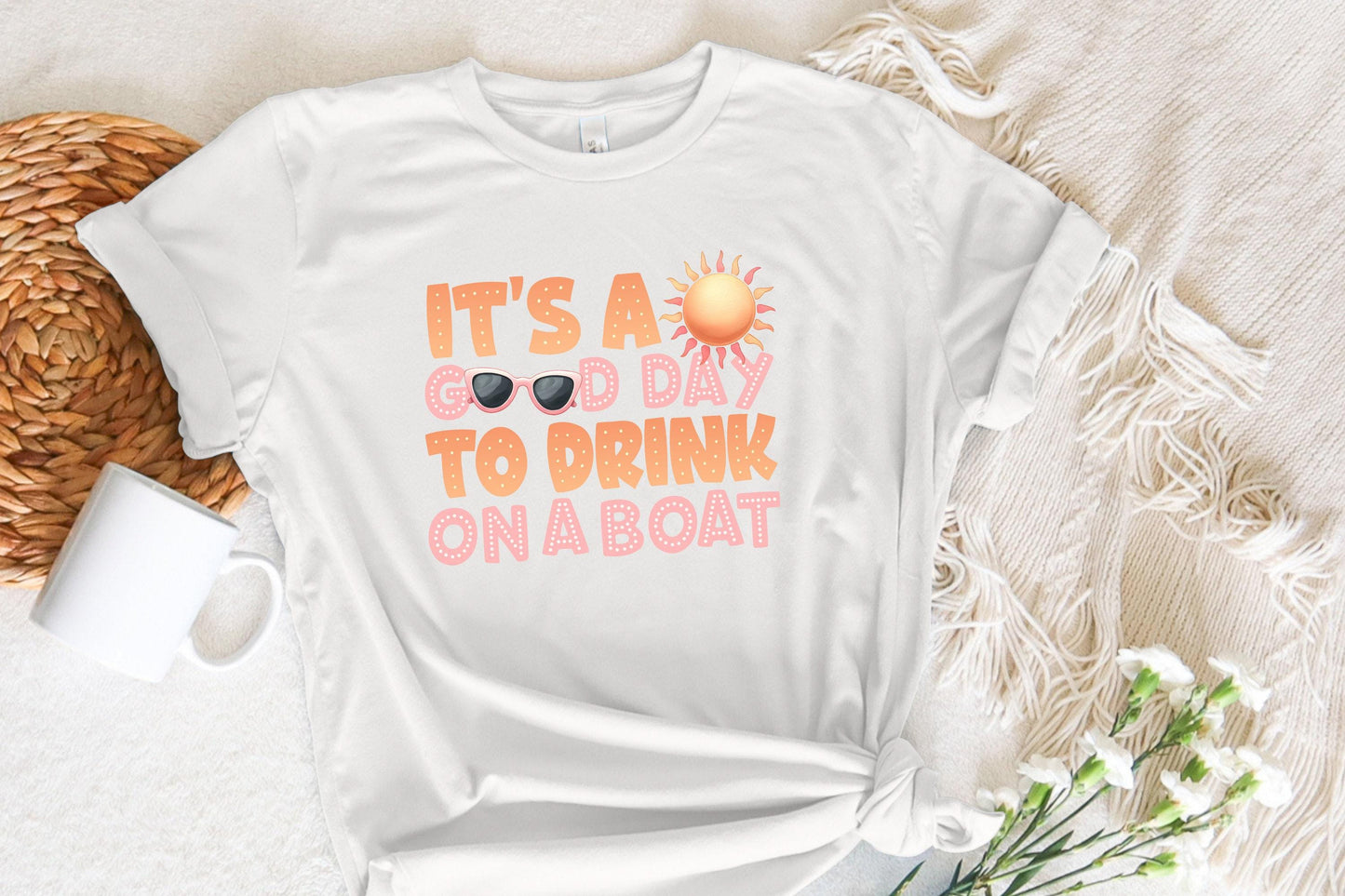 It's A Good Day To Drink On A Boat PNG, Boat Vacation - 300 DPI Design