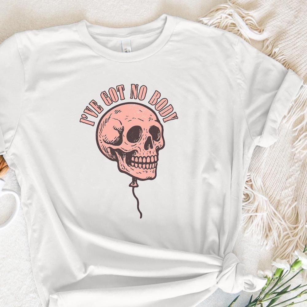 I've Got No Body PNG, Skull Balloon Design - 300 DPI Design for T-Shirt