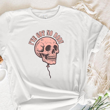 I've Got No Body PNG, Skull Balloon Design - 300 DPI Design for T-Shirt