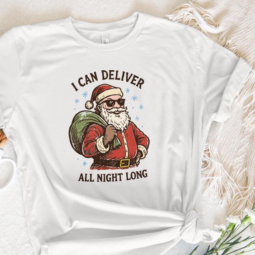 I Can Deliver All Night Long PNG, Funny Santa Claus Digital Download -