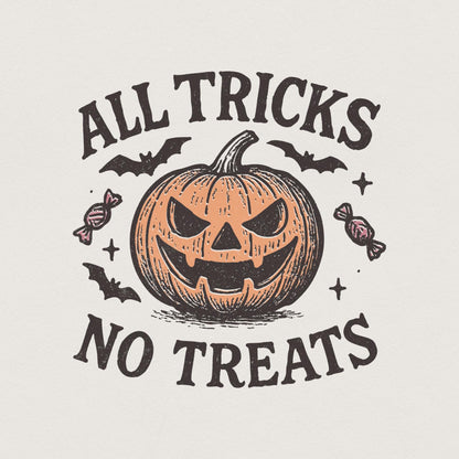 All Tricks No Treats PNG, Halloween Pumpkin Art - 300 DPI Design for