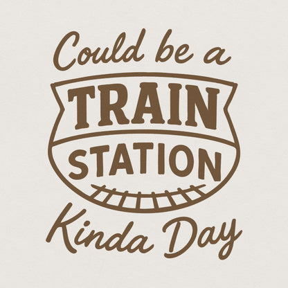 Could Be A Train Station Kinda Day PNG, Train Station PNG - 300 DPI