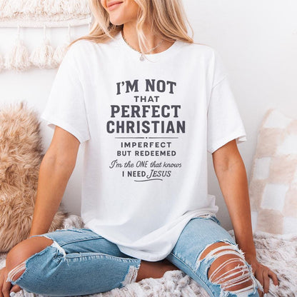 I'm Not That Perfect Christian PNG, Imperfect But Redeemed - 300 DPI