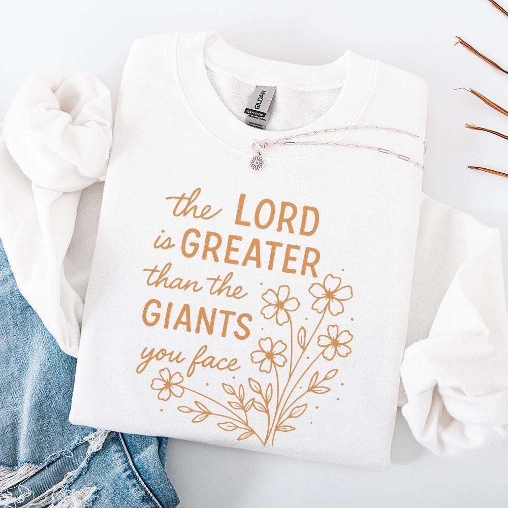 The Lord Is Greater Than The Giants You Face PNG, Christian Quote Shirt -