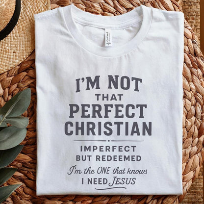 I'm Not That Perfect Christian PNG, Imperfect But Redeemed - 300 DPI