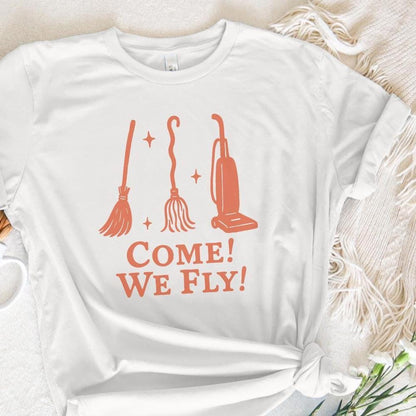 Come! We Fly! PNG, Witch Broom Clipart - 300 DPI Design for T-Shirt