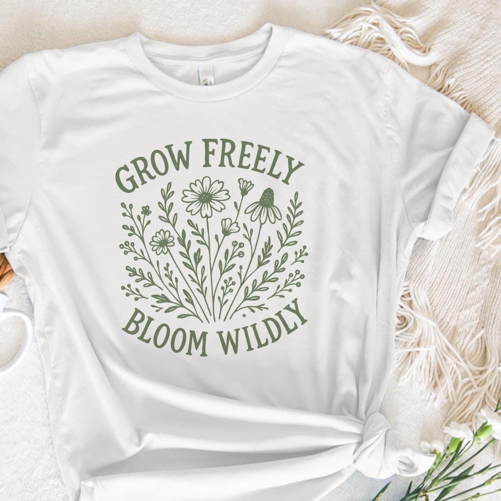 Grow Freely Bloom Wildly PNG, Wildflower Art Print - 300 DPI Design for