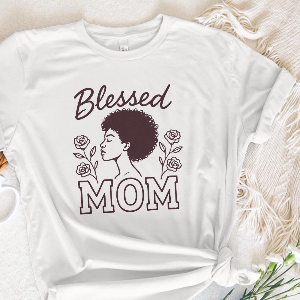 Blessed Mom PNG, Black Woman Mother Art - 300 DPI Design for T-Shirt