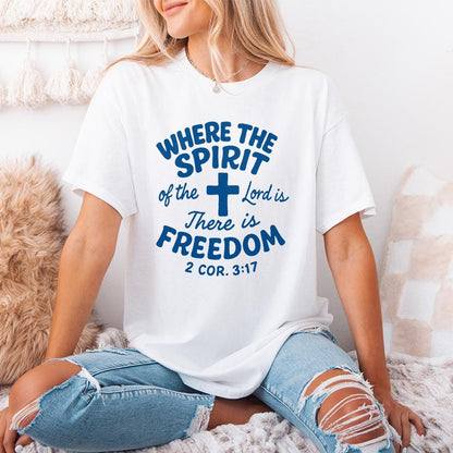 Where The Spirit Of The Lord Is There Is Freedom PNG, Christian Shirt