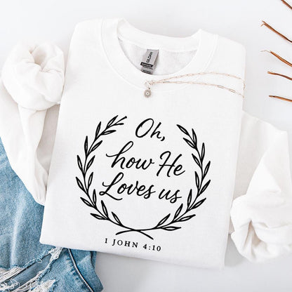 Oh, How He Loves Us PNG - 300 DPI Design for T-Shirt