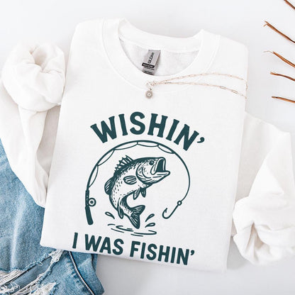 Wishin' I Was Fishin' PNG, Funny Fishing Design - 300 DPI Design for