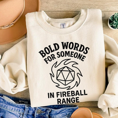 Bold Words For Someone In Fireball Range PNG, DnD Funny Digital Download