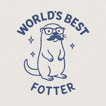 World’s Best Fotter PNG, Funny Otter Dad Shirt - 300 DPI Design for T-Shirt