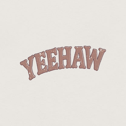 Yeehaw PNG, Western Aesthetic Digital Download - 300 DPI Design for T-Shirt