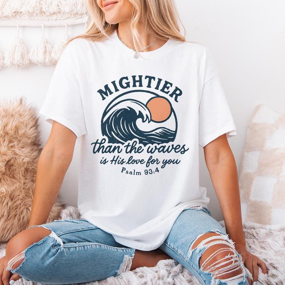 Mightier Than The Waves PNG, Psalm 93 4 Bible Verse Shirt - 300 DPI