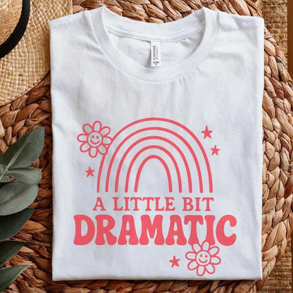 A Little Bit Dramatic PNG Rainbow Shirt, Retro Quote - 300 DPI Design for
