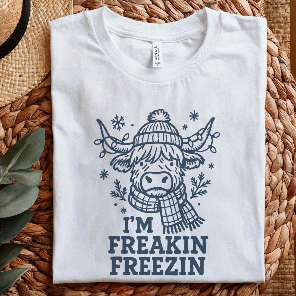 I'm Freakin Freezin PNG, Funny Winter Highland Cow Shirt - 300 DPI Design