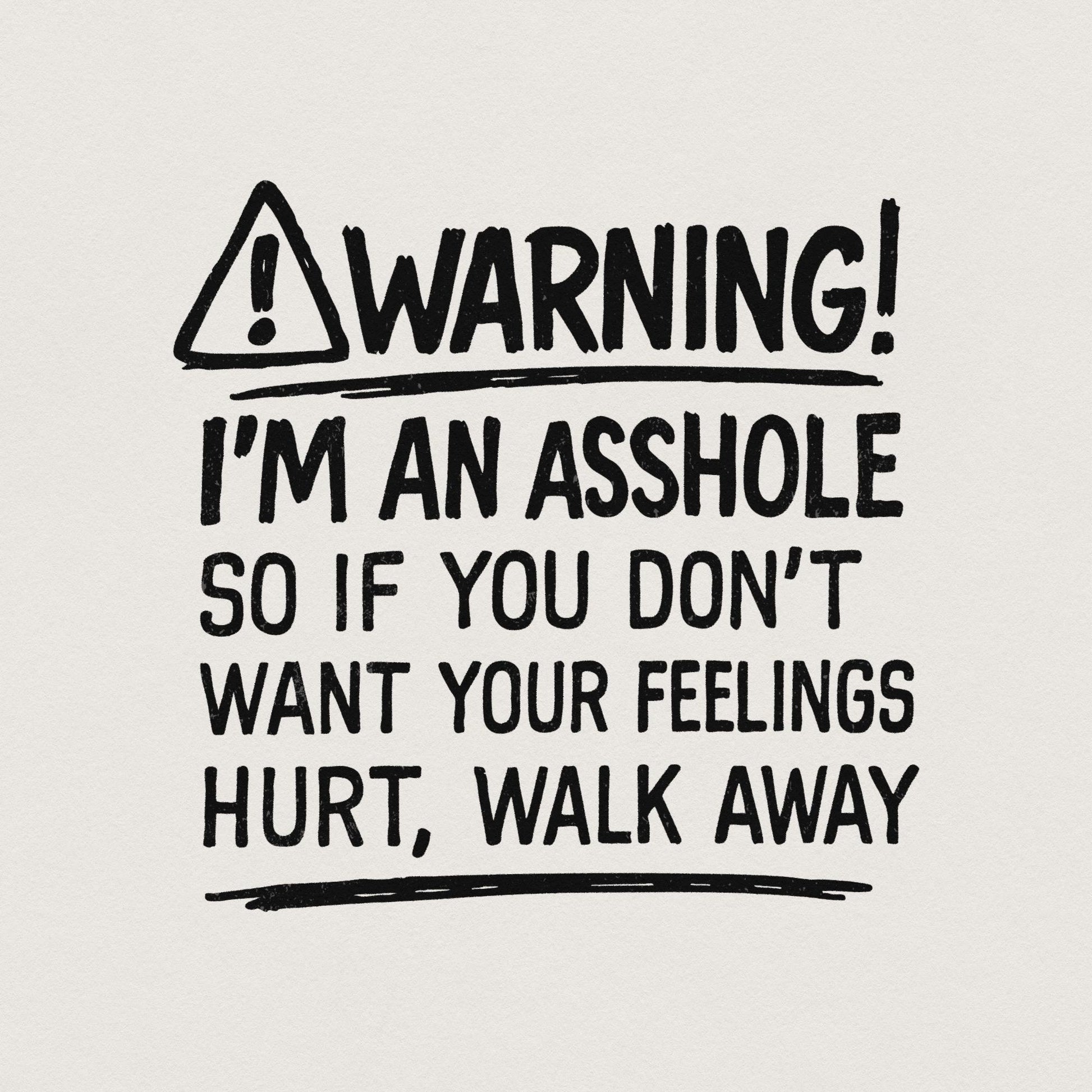 Warning I'm An Asshole PNG, Funny Quote Shirt Design - 300 DPI Design for