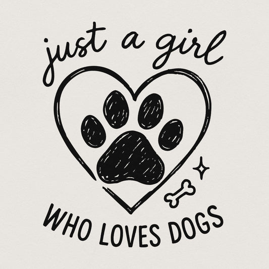 Just a Girl Who Loves Dogs PNG, Dog Lover Digital Design - 300 DPI Design