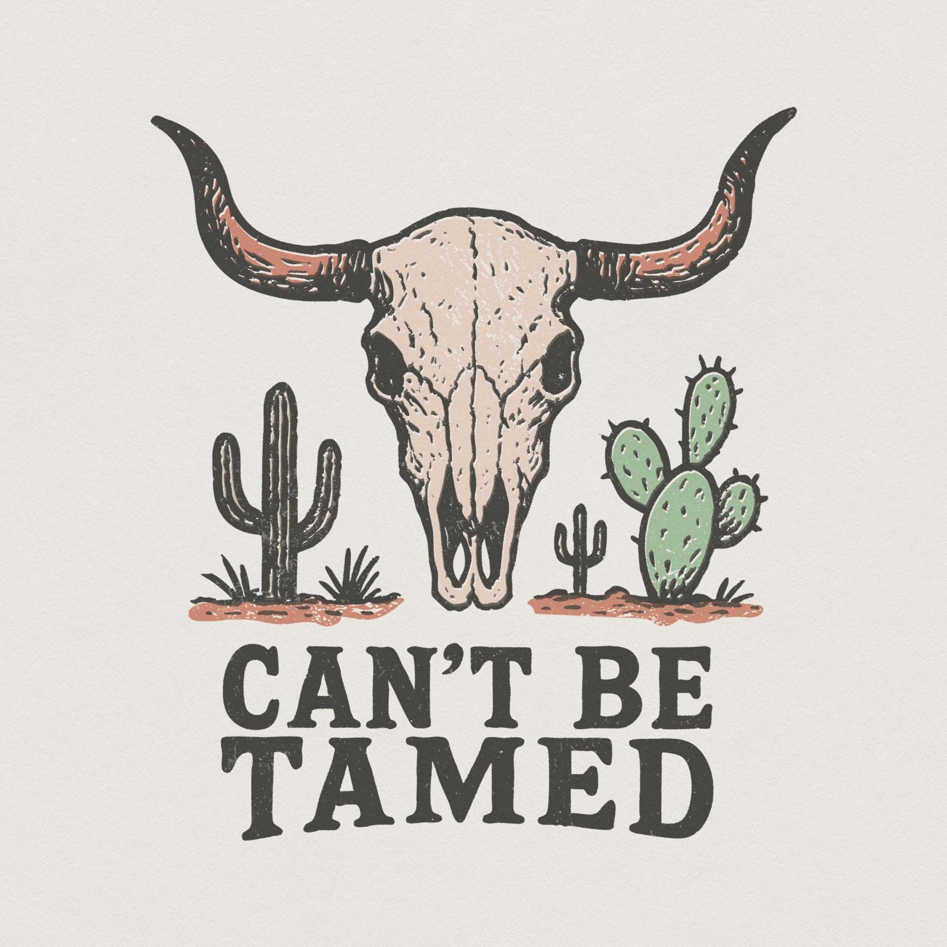 Can't Be Tamed PNG, Western Skull Digital Download - 300 DPI Design for