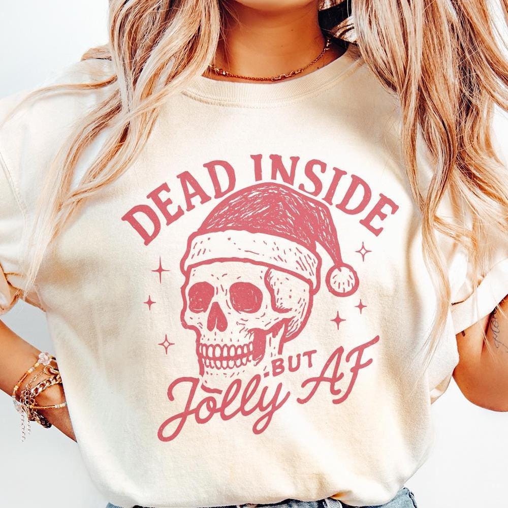 Dead Inside But Jolly AF PNG, Funny Christmas Skull PNG - 300 DPI Design
