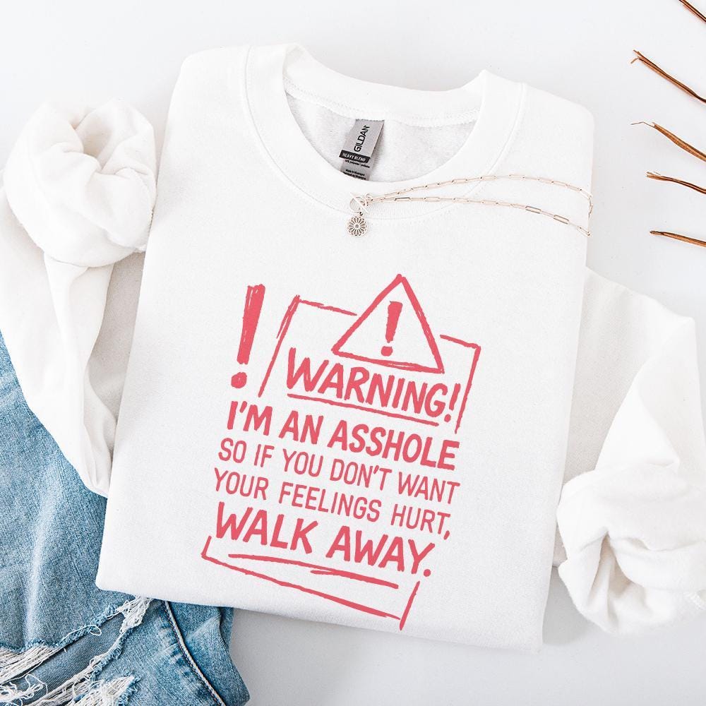 Warning! I'm an Asshole PNG, Funny Digital Download - 300 DPI Design for