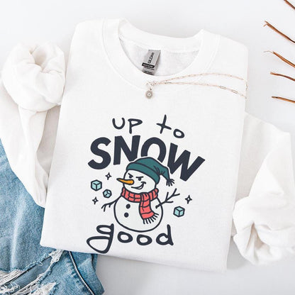 Up To Snow Good PNG, Funny Snowman Digital Download - 300 DPI Design for
