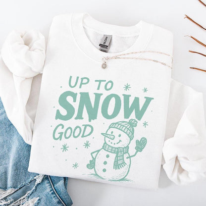 Up To Snow Good PNG, Funny Snowman Digital Download - 300 DPI Design for