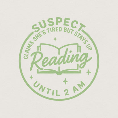 Suspect Claims She’s Tired But Stays Up Reading PNG, Book Lover Digital