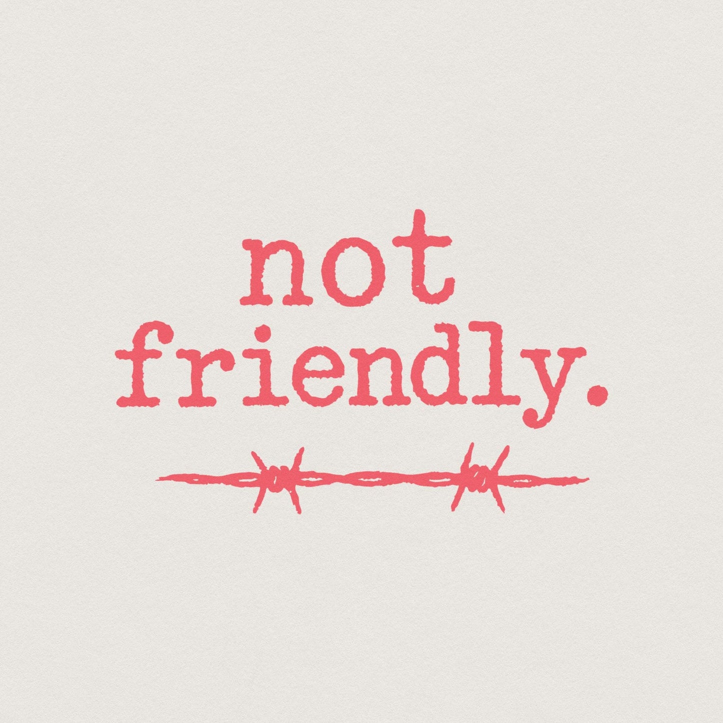 Not Friendly PNG, Barbed Wire Printable Shirt - 300 DPI Design for T-Shirt