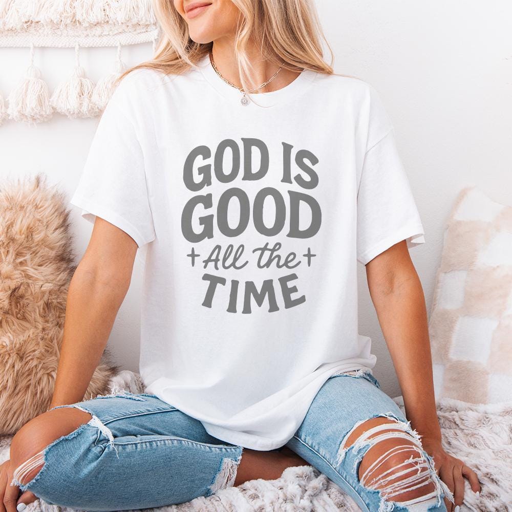 God Is Good All The Time PNG, Inspirational Christian Quote Digital