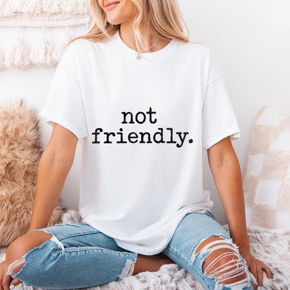 Not Friendly PNG, Digital Download - 300 DPI Design for T-Shirt