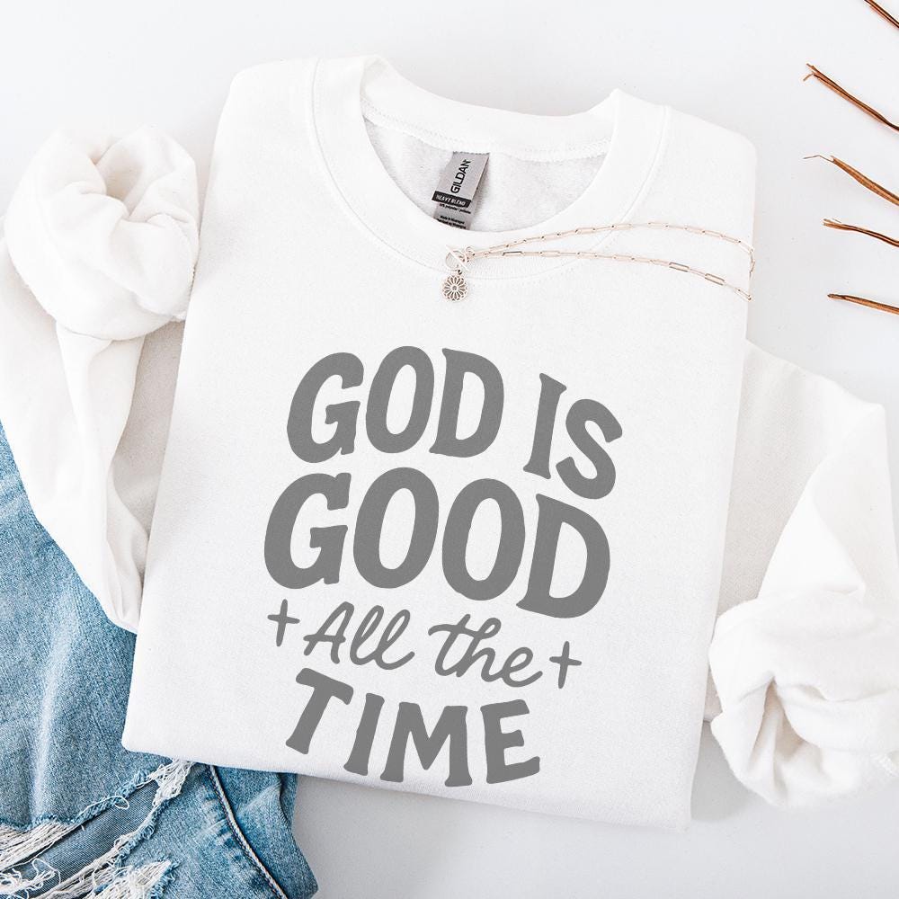 God Is Good All The Time PNG, Inspirational Christian Quote Digital
