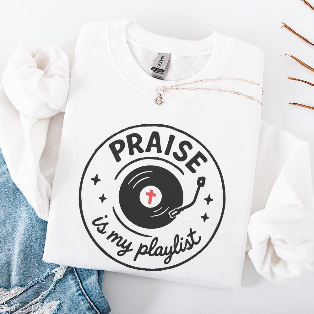 Praise Is My Playlist PNG, Christian Music Shirt Digital Download - 300