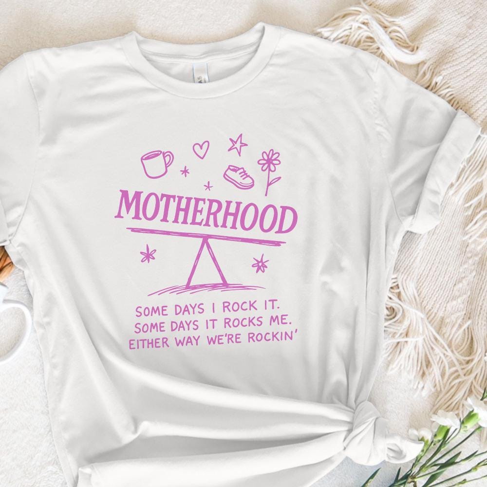 Motherhood PNG, Some Days I Rock It - 300 DPI Design for T-Shirt