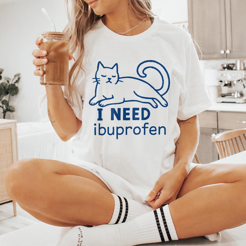 I Need Ibuprofen PNG, Funny Cat Digital Download - 300 DPI Design for