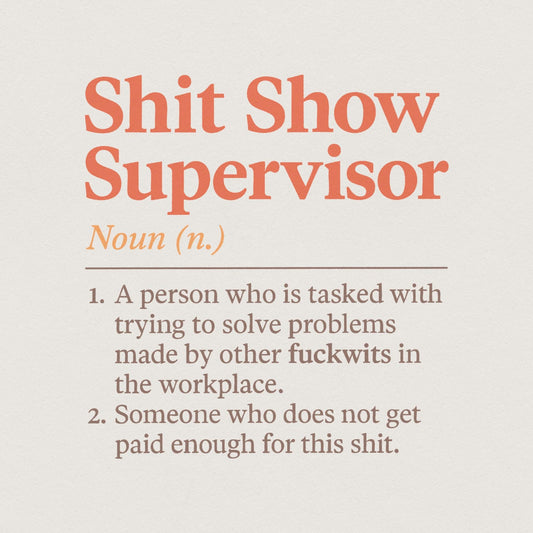 Shit Show Supervisor PNG Download, Work Humor PNG for Office - 300 DPI