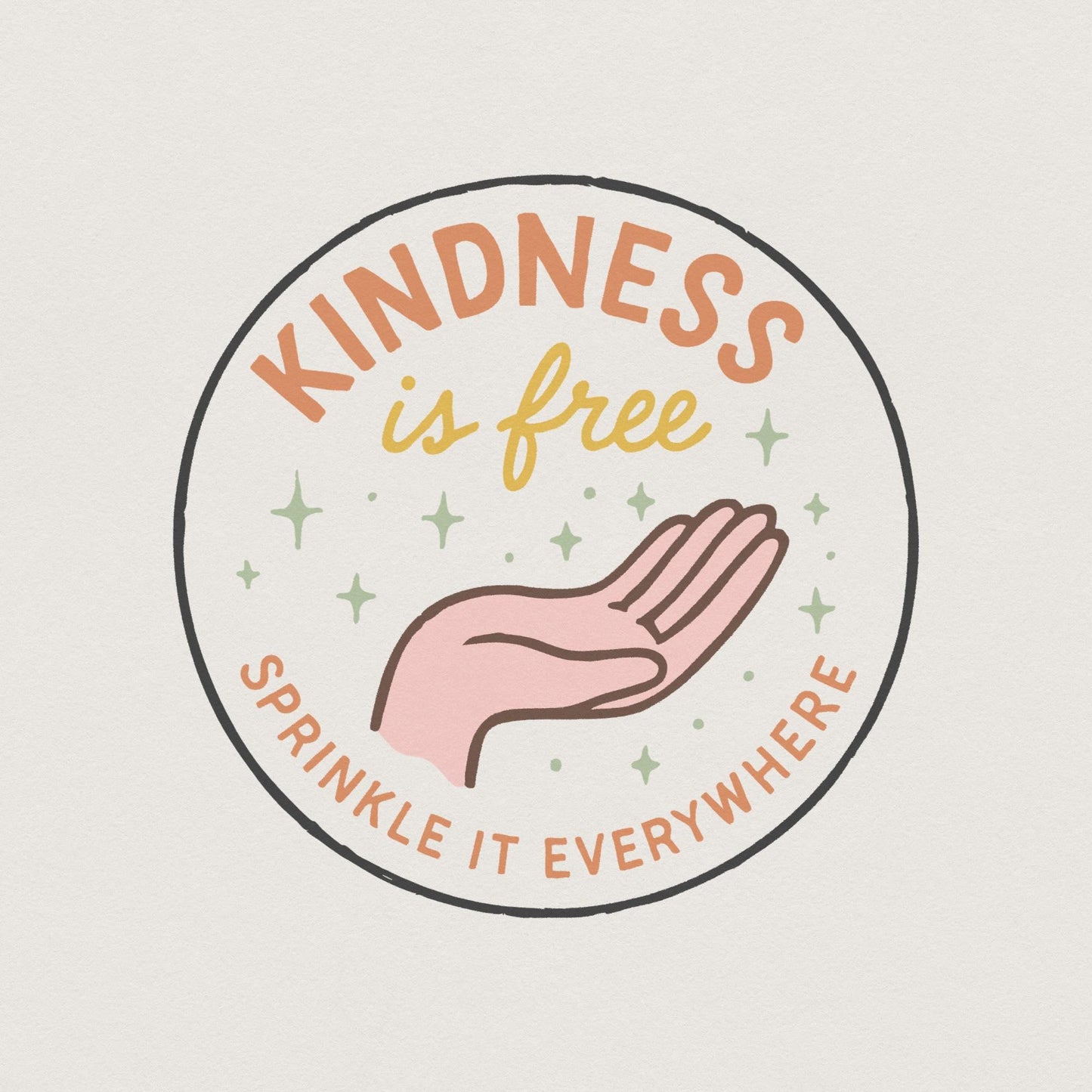 Kindness Is Free PNG, Sprinkle It Everywhere - 300 DPI Design for T-Shirt
