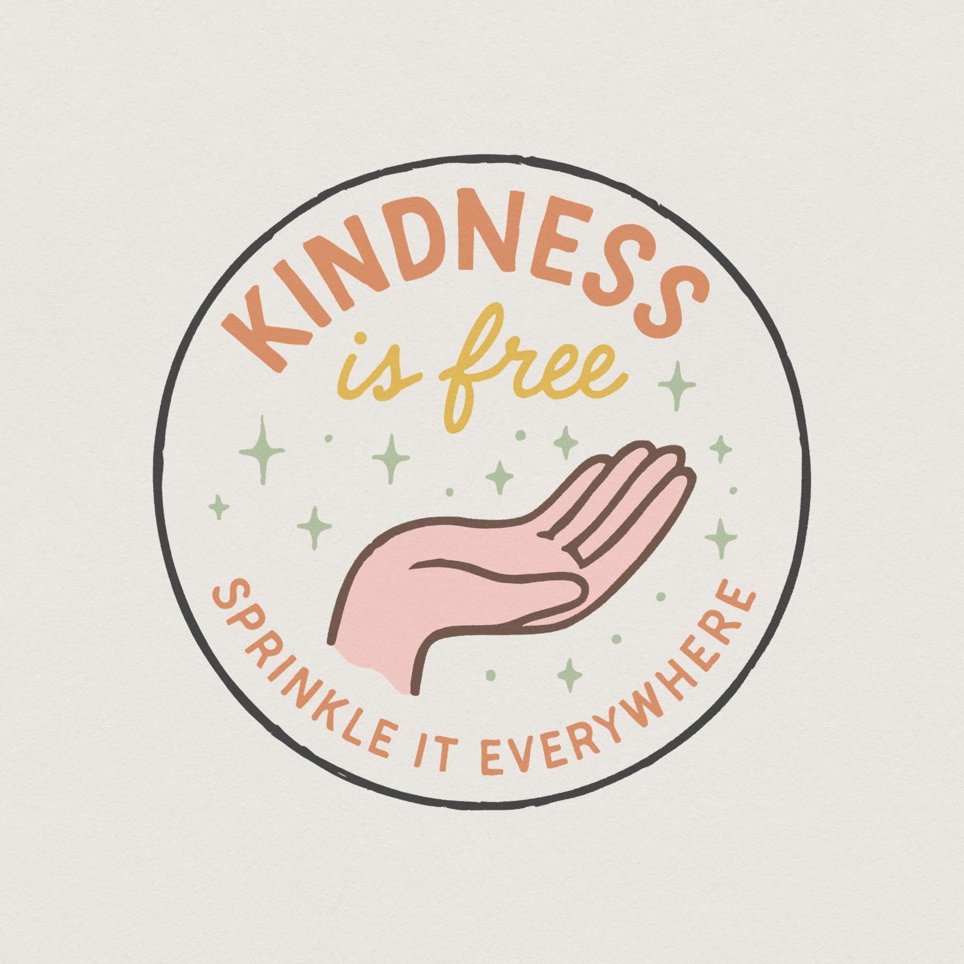 Kindness Is Free PNG, Sprinkle It Everywhere - 300 DPI Design for T-Shirt