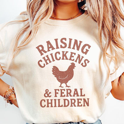 Raising Chickens & Feral Children PNG, Funny Farm Shirt Design - 300 DPI