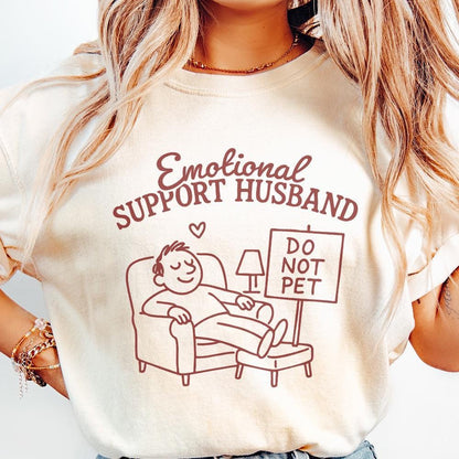Emotional Support Husband PNG, Do Not Pet Funny Shirt Design - 300 DPI