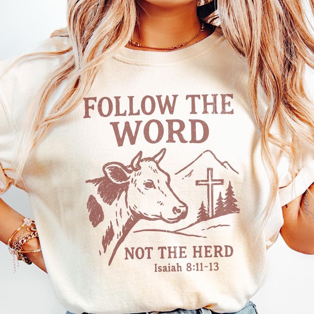 Follow The Word Not The Herd PNG, Christian Cow Shirt Digital Download -
