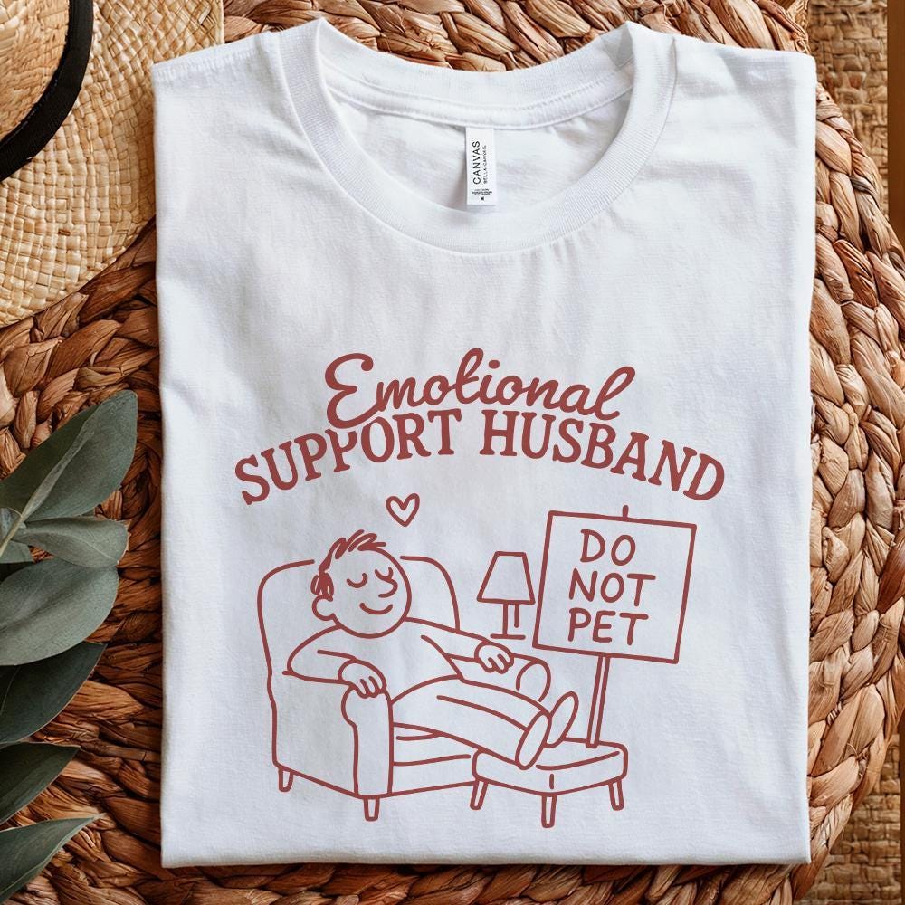 Emotional Support Husband PNG, Do Not Pet Funny Shirt Design - 300 DPI