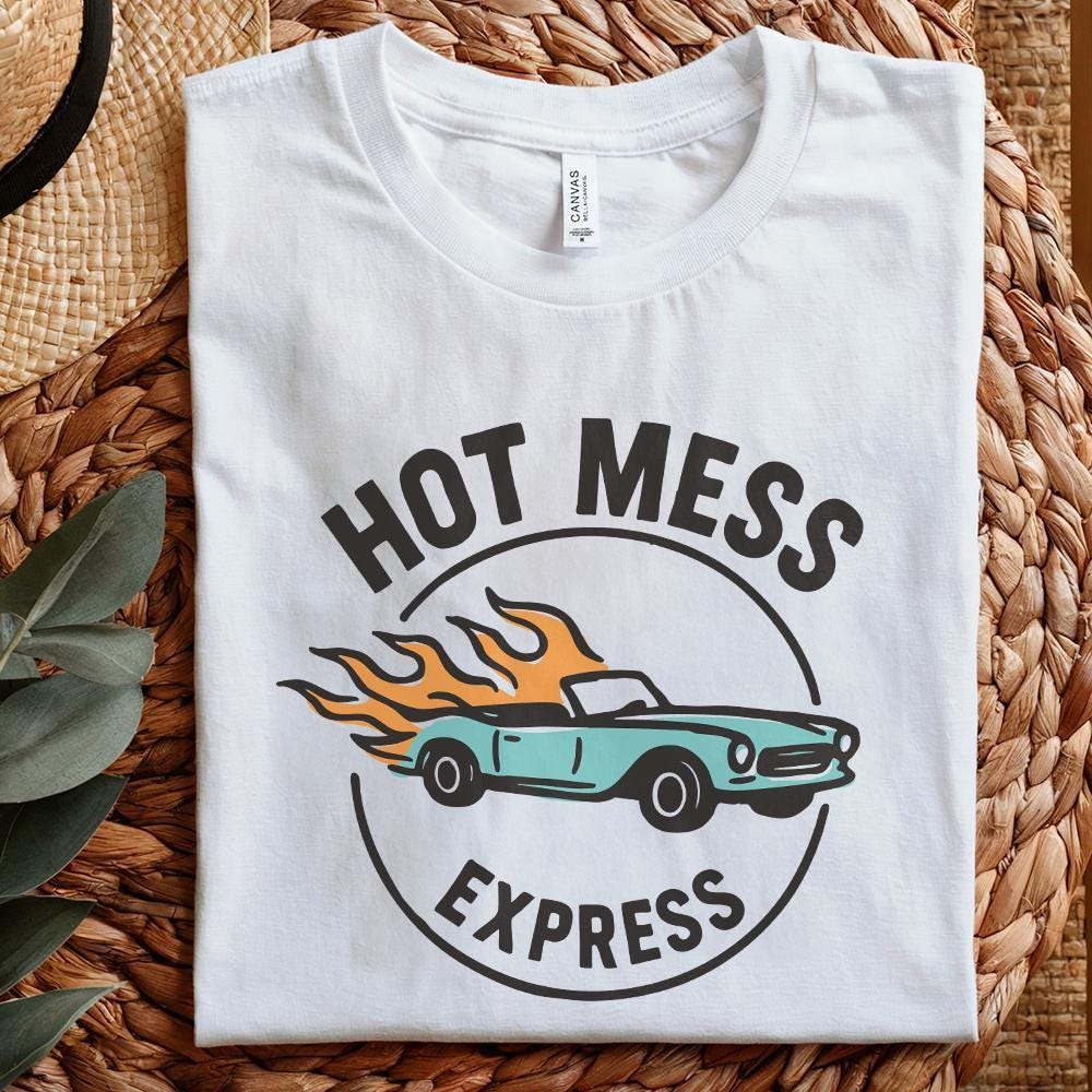 Hot Mess Express PNG, Funny Retro Car PNG - 300 DPI Design for T-Shirt