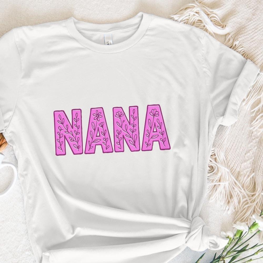 Nana PNG, Floral Nana - 300 DPI Design for T-Shirt