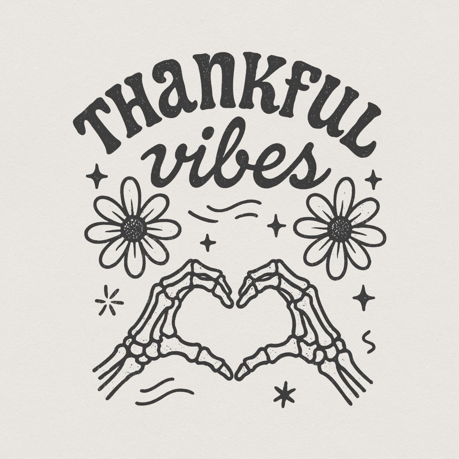 Thankful Vibes PNG Digital Download, Skeleton Heart Hands - 300 DPI